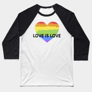 LOVE IS LOVE PRIDE GAY LGBT RAINBOW HEARTH 2 Baseball T-Shirt